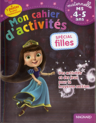 Mon cahier d'activités. Spécial filles