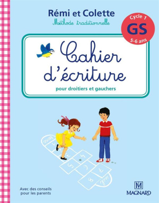 Cahier d'écriture Cycle 1 GS Rémi et Colette