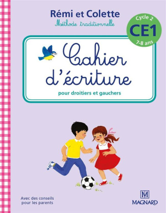 Cahier d'écriture CE1 Cycle 2 Rémi et Colette