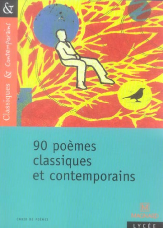 90 poèmes classiques et contemporains