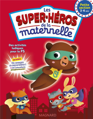 Les super-héros de la maternelle Petite section