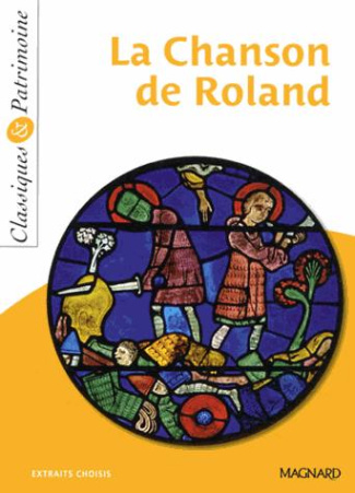 La chanson de Roland. Extraits choisis