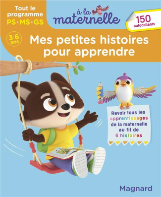 Mes petites histoires pour apprendre à la maternelle. PS - MS - GS, Edition 2022