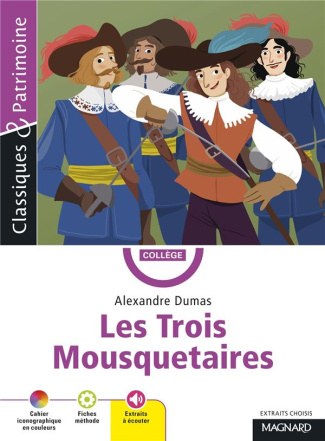 Les Trois Mousquetaires. Texte abrégé