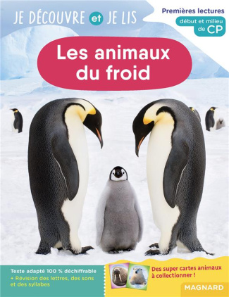 Les animaux du froid. Premières lectures, début et milieu de CP