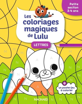 Lettres Petite section. Les coloriages magiques de Lulu