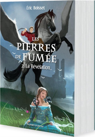 Les pierres de fumée Tome 2 : La révélation