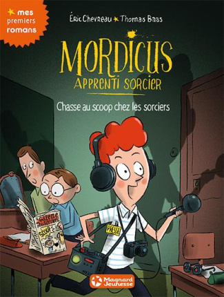 Mordicus apprenti sorcier Tome 8 : Chasse au scoop chez les sorciers