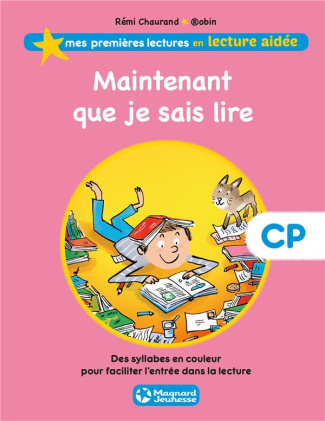 Maintenant que je sais lire