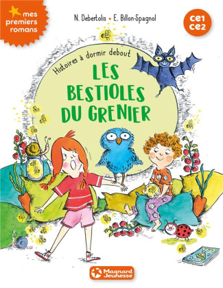 Histoires à dormir debout Tome 2 : Les bestioles du grenier