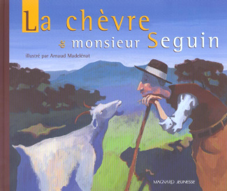 La chèvre de monsieur Seguin