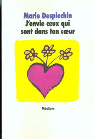 J'envie ceux qui sont dans ton coeur
