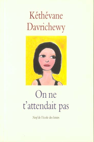 On ne t'attendait pas