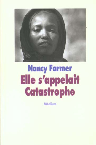 Elle s'appelait Catastrophe