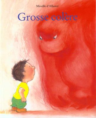 Grosse colère