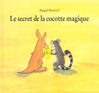 Le secret de la cocotte magique