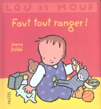 Lou et Mouf : Faut tout ranger !