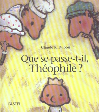 Que se passe-t-il, Théophile ?