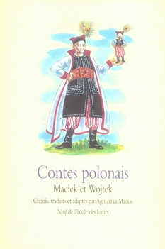 Contes polonais. Maciek et Wojtek