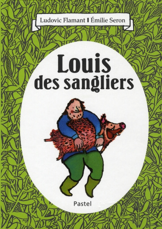 Louis des sangliers