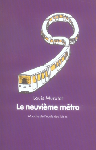 Le neuvième métro