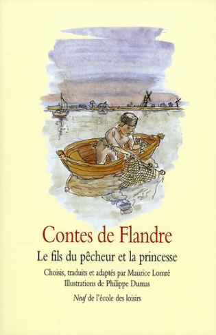 Contes de Flandre. Le fils du pêcheur et la princesse