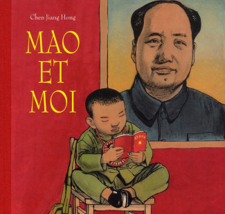 Mao et Moi. Le petit garde rouge