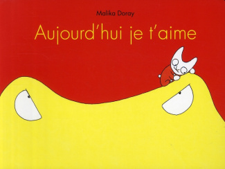 Aujourd'hui je t'aime