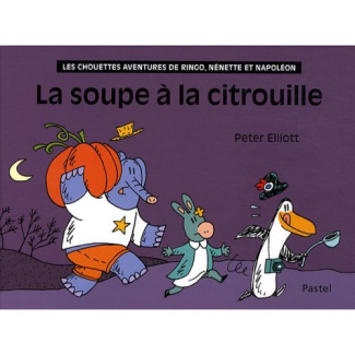 Les chouettes aventures de Ringo, Nénette et Napoléon : La soupe à la citrouille