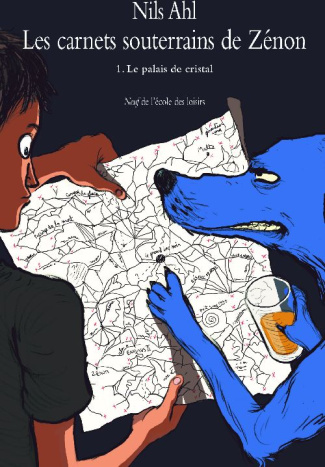 Les carnets souterrains de Zénon Tome 1 : Le palais de Cristal