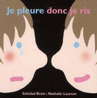 Je pleure donc je ris