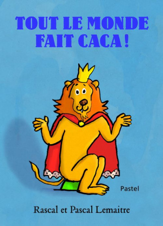 Tout le monde fait caca !