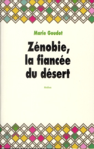 Zénobie, la fiancée du désert