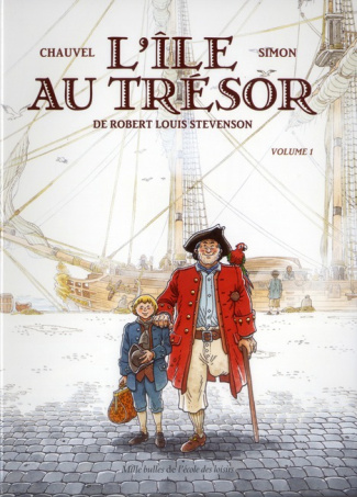 L'île au trésor. Volume 1