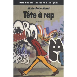 Nils Hazard chasseur d'énigmes : Tête à rap