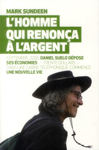 L'homme qui renonça à l'argent