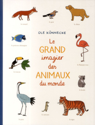 Le grand imagier des animaux du monde