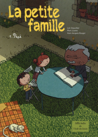 La petite famille Tome 1 : Pépé