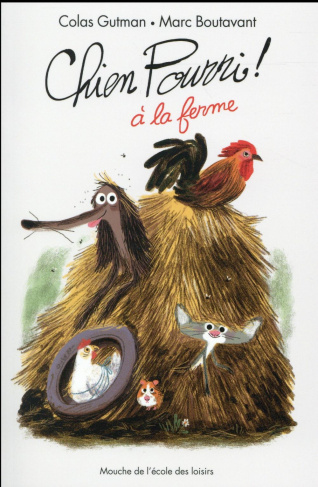 Chien Pourri ! Tome 7 : Chien pourri à la ferme