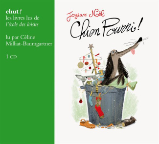 Chien Pourri ! : Joyeux Noël Chien Pourri ! 1 CD audio
