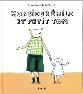 Monsieur Emile et petit Tom