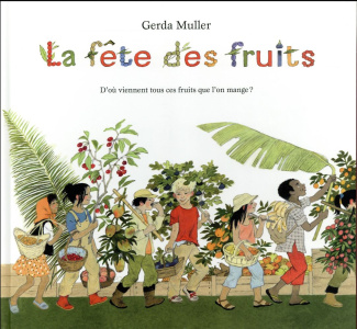 La fête des fruits