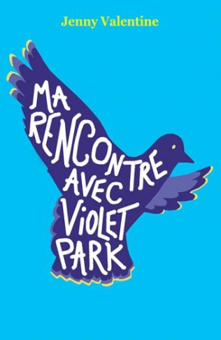 Ma rencontre avec Violet Park