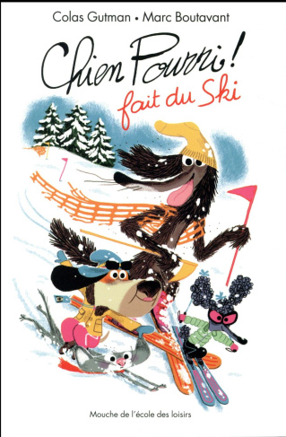 Chien Pourri ! Tome 9 : Chien Pourri fait du ski
