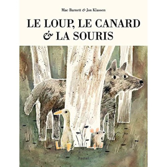 Le loup, le canard & la souris