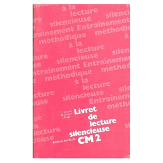 Livret de lecture silencieuse. C.M. 2