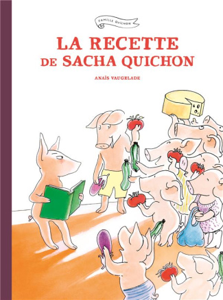 Famille Quichon : La recette de Sacha Quichon