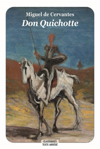 Don Quichotte. Texte abrégé