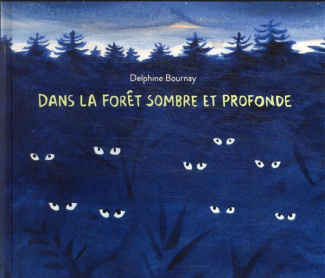 Dans la forêt sombre et profonde