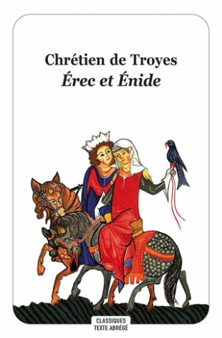Erec et Enide. Texte abrégé